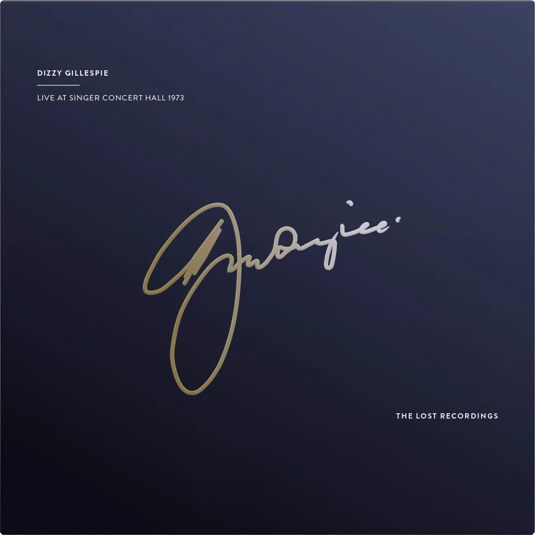 Dizzy Gillespie - Live At Singer Concert Hall 1973 (Audiophile Edition) (Vinyl LP (nagylemez))