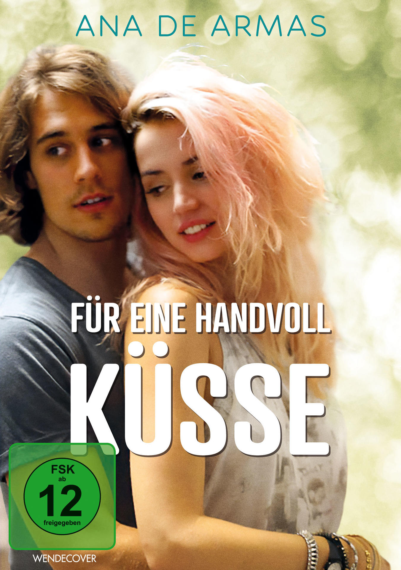 Filmcover mit einem sich umarmenden Paar. Der Titel lautet 'Für eine Handvoll Küsse' auf Deutsch, mit Ana de Armas.