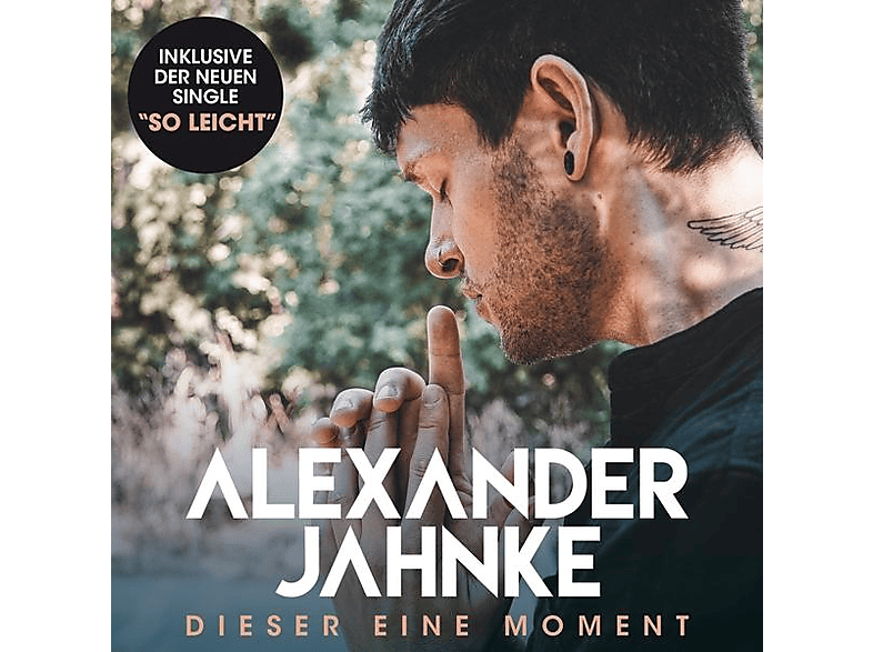 Alexander Jahnke Dieser Eine Moment (CD) Alexander Jahnke auf CD