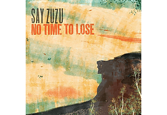 Say Zuzu - No Time To Lose  - (CD)