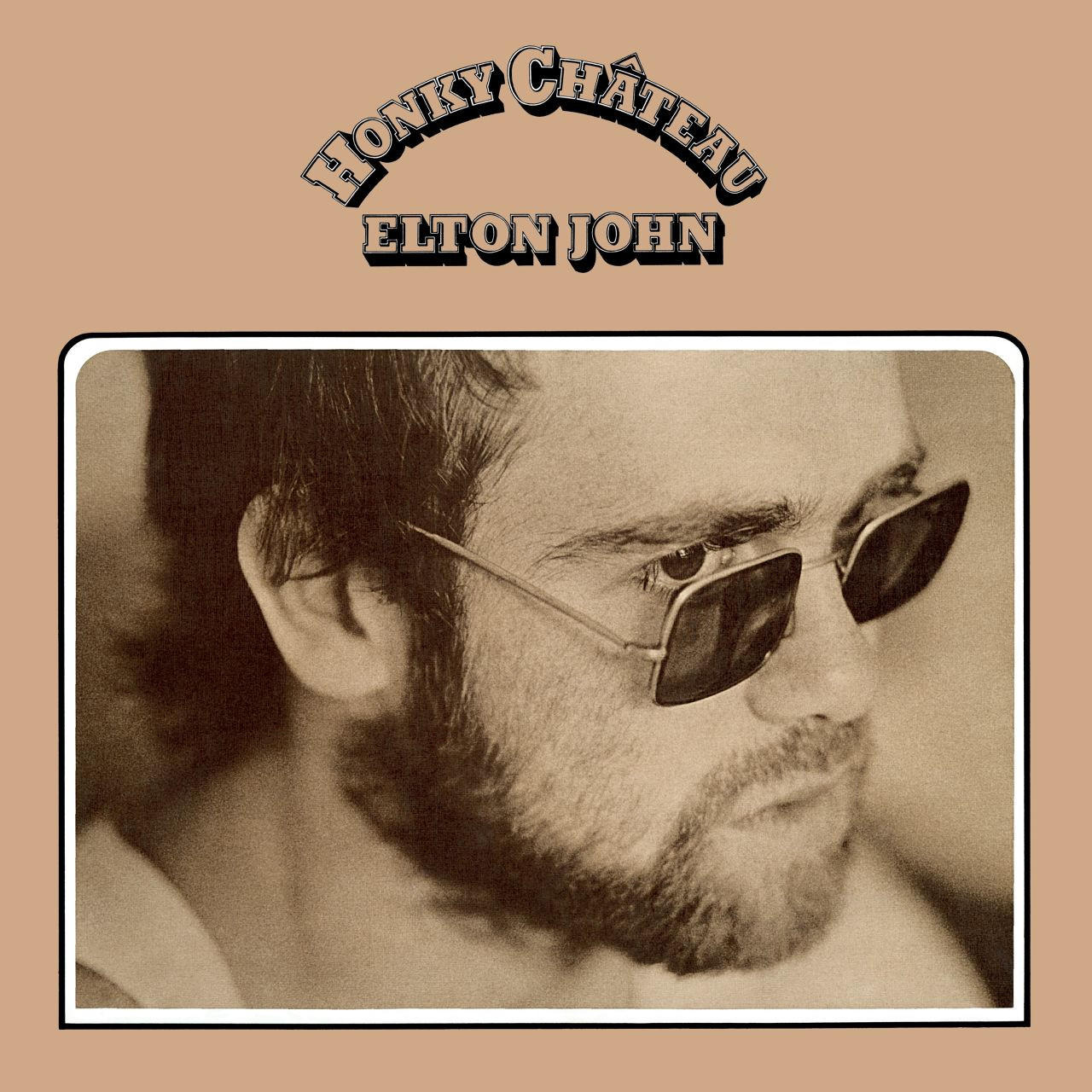 Albumcover mit Elton John mit Sonnenbrille. Text lautet 'Honky Chateau' und Elton John.