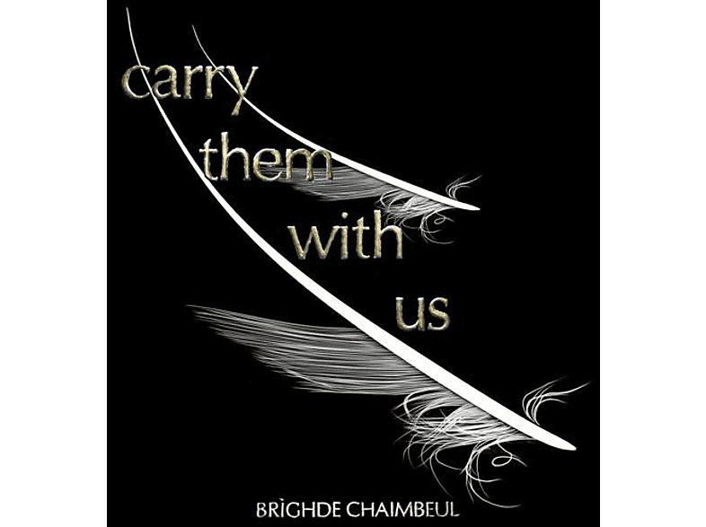Brighde Chaimbeul - CARRY THEM WITH US  - (Vinyl)