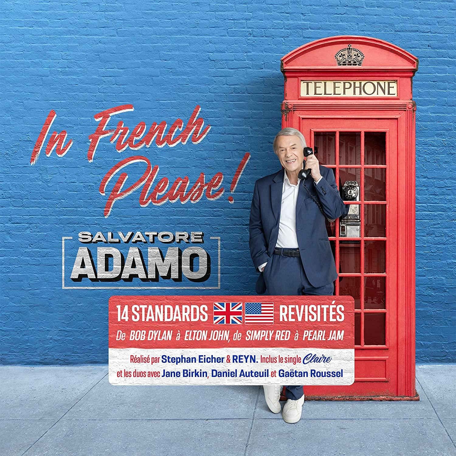 Salvatore Adamo devant une cabine téléphonique rouge. Texte : In French Please ! et '14 Standards Revisités'.