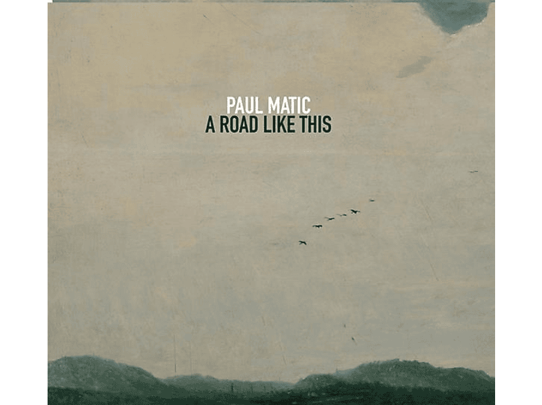 Paul Matic | A Road Like This [Vinyl] online kaufen | MediaMarkt