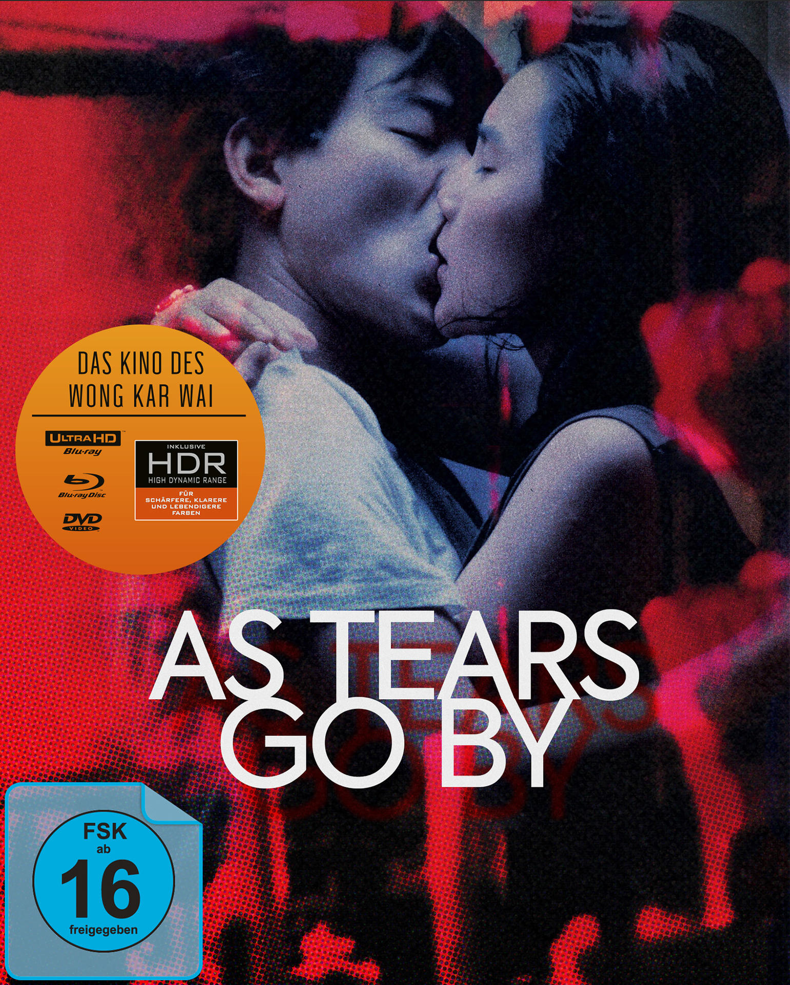 Filmposter: Zwei sich küssende Menschen. Text: As Tears Go By. Das Bild hat einen roten, verschwommenen Hintergrund.