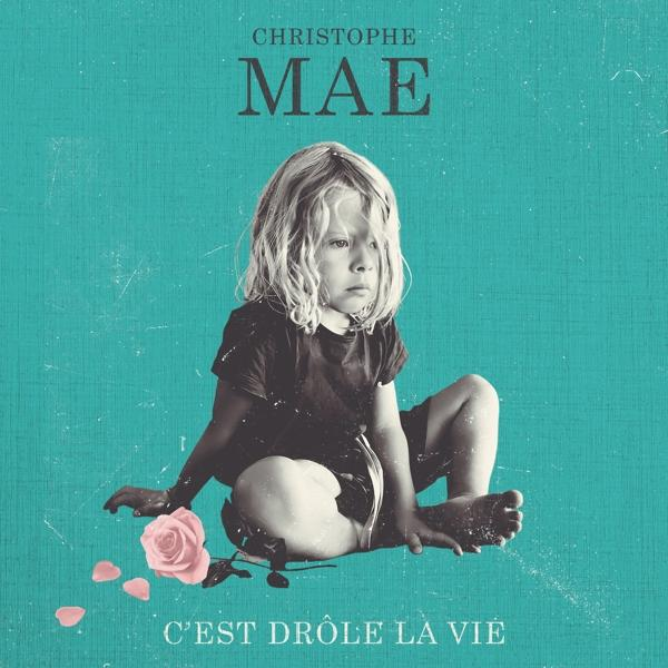 Christophe Maé - C'est drôle la vie CD