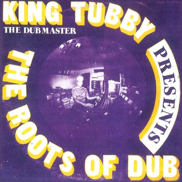 - - Tubby King THE DUB OF ROOTS (Vinyl)