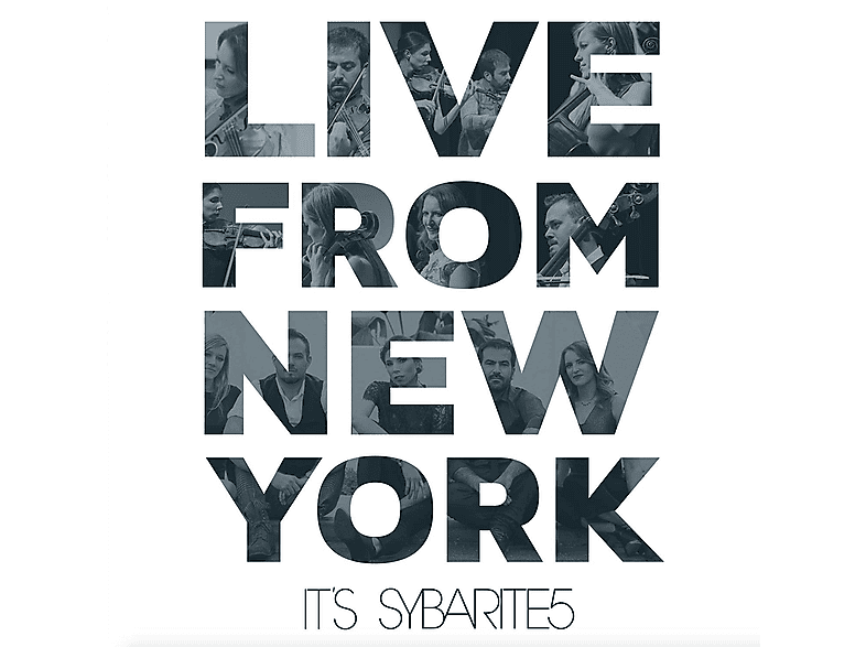 New Live - Sybarite5 York, From (CD) Sybarite5 It\'s -