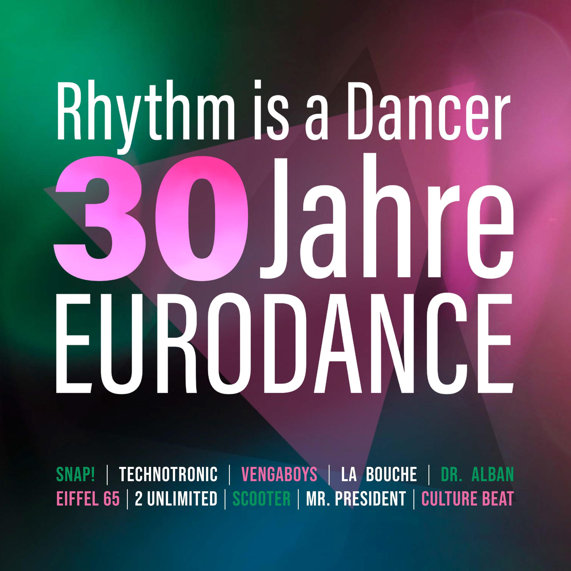 Poster mit farbenfrohem Hintergrund, Text 'Rhythm is a Dancer' und Namen von Musikkünstlern.