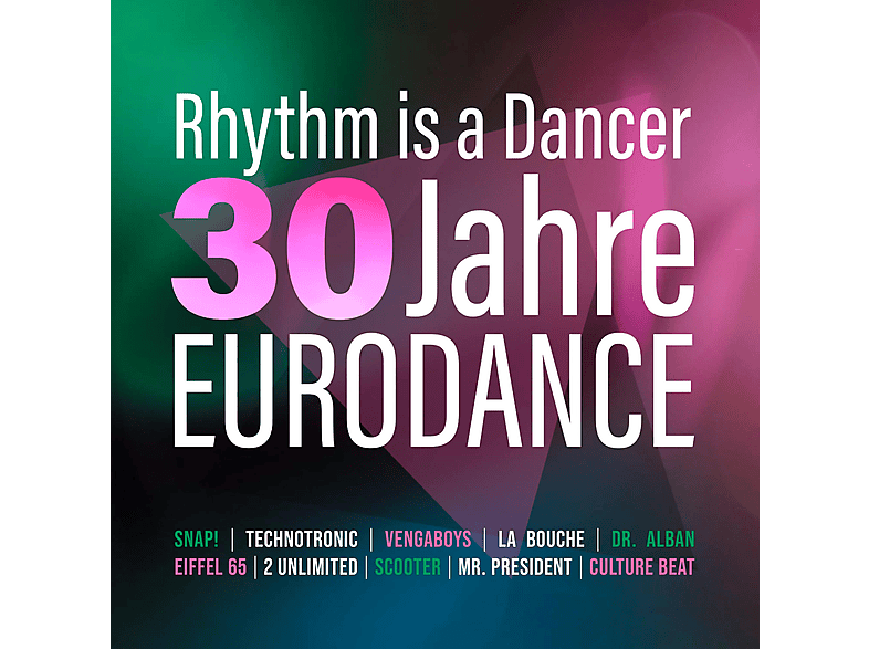 VARIOUS – Rhythm Is A Dancer-30 Jahre Eurodance – (CD)