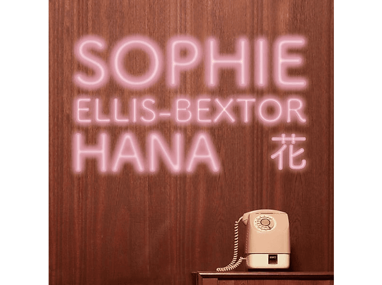 Sophie Ellis-Bextor - Hana - (CD)