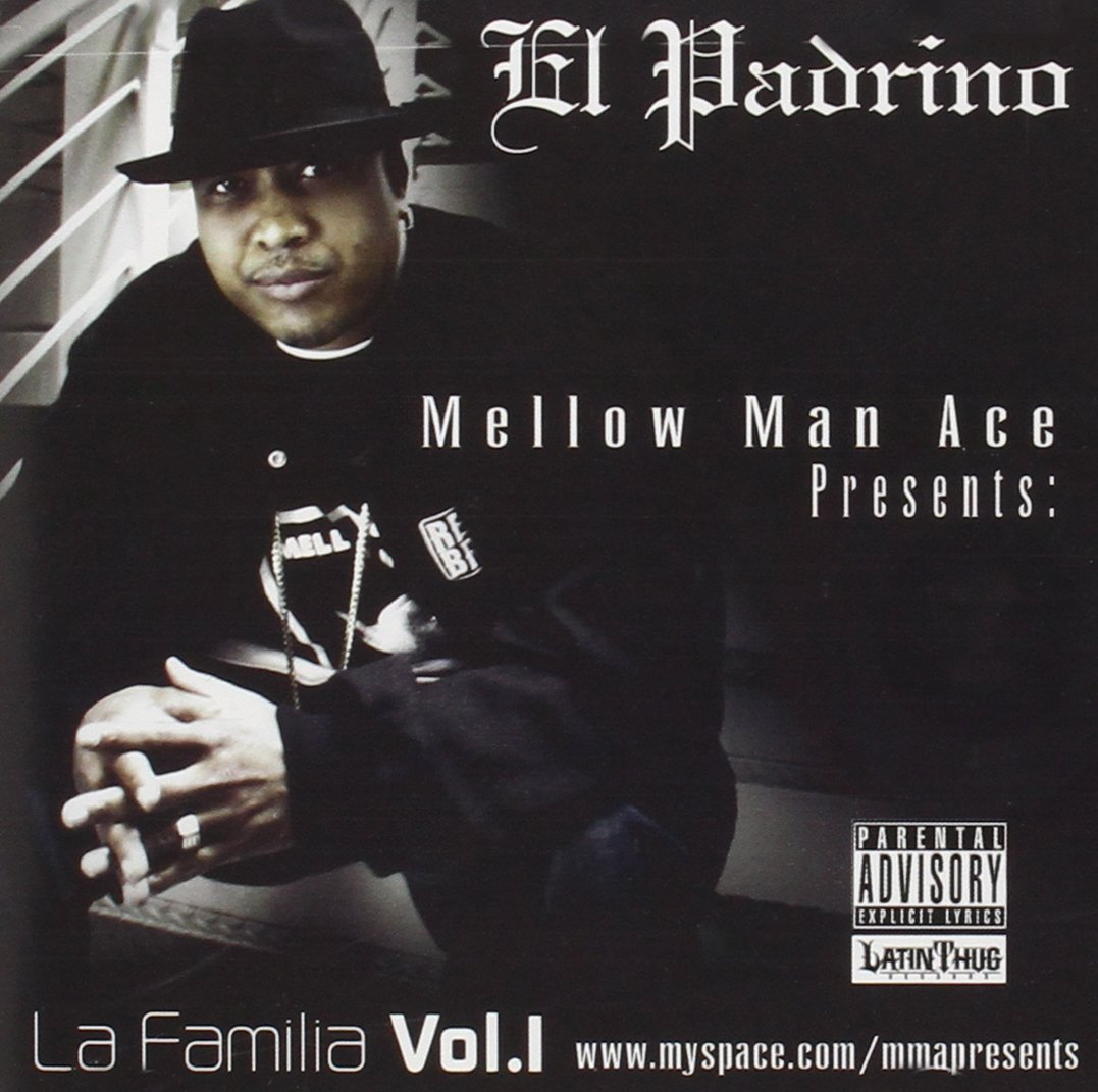 A 'El Padrino' album borítója, Mellow Man Ace-től. Kalapos férfi, szöveg és szülői figyelmeztetés.