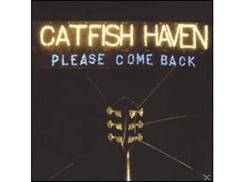 Catfish Haven - Please Come Back  - (5 Zoll Single CD (2-Track))