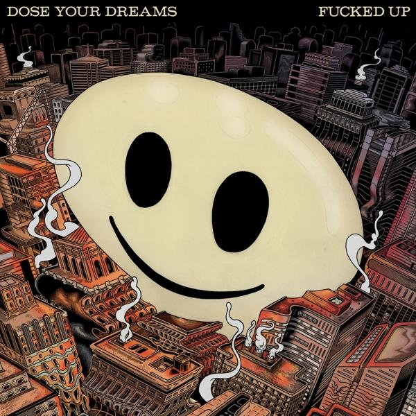 Fucked Up - Dose Your Dreams  - (LP + Download)