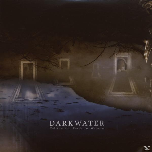 Darkwater - Calling The Earth To Witness  - (CD)