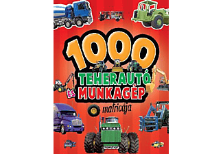 Napraforgó Könyvkiadó - 1000 teherautó és munkagép matricája - Piros