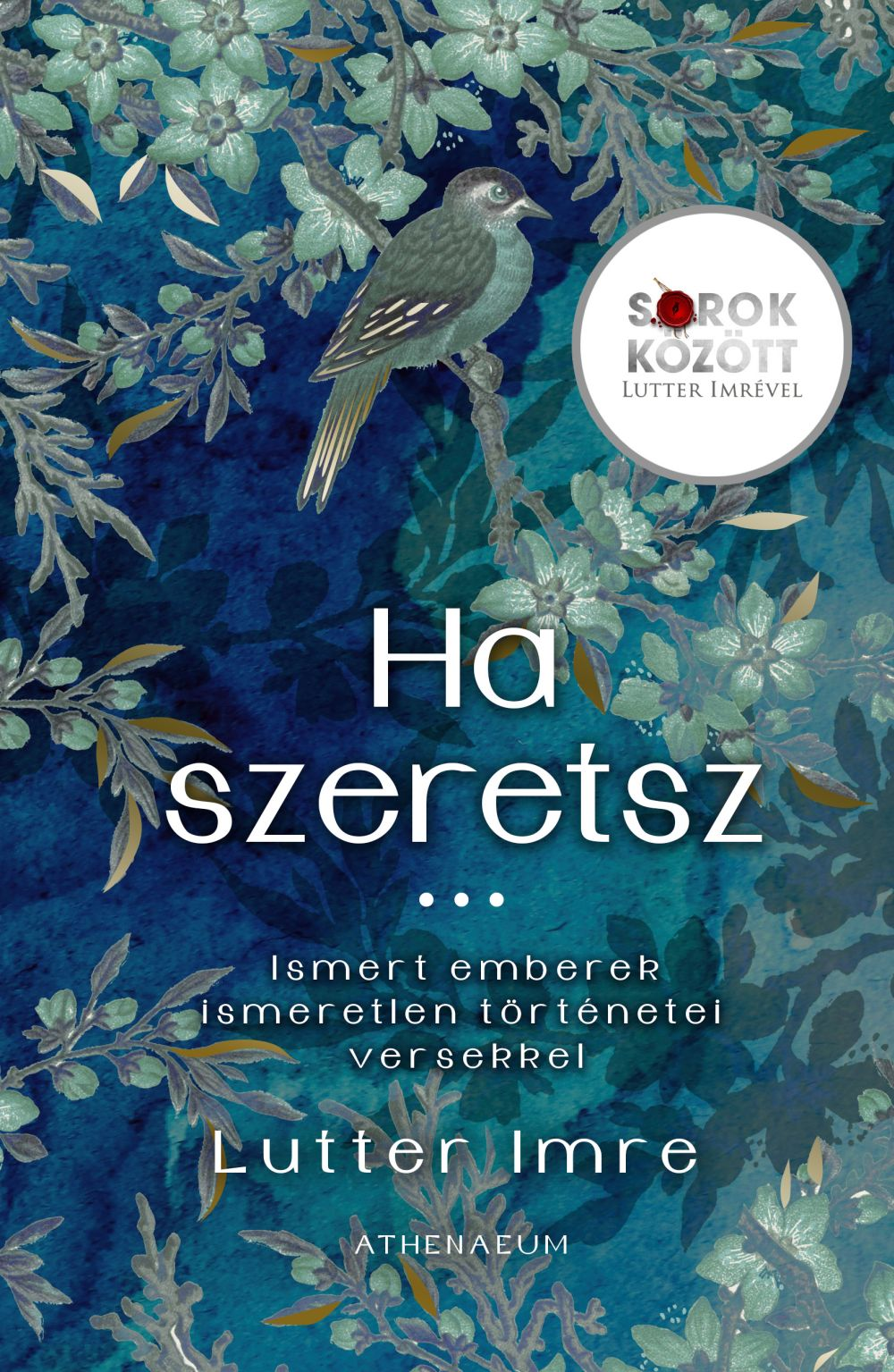 Lutter Imre - Sorok között Imrével Ha szeretsz…