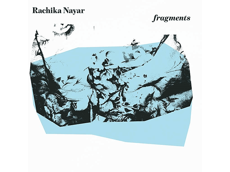 Rachika Nayar - Fragments (Expanded)  - (Vinyl)