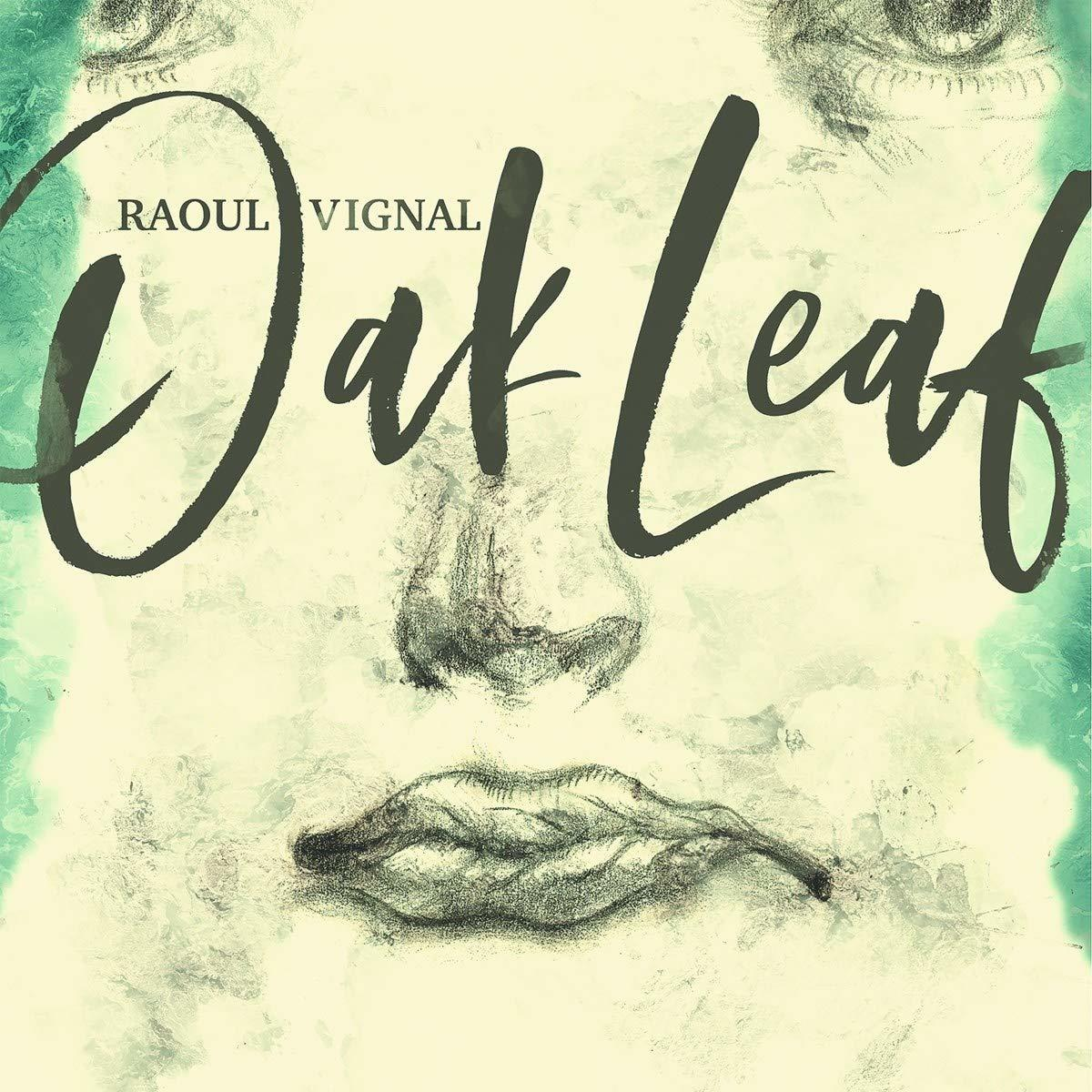 Raoul Vignal - Oak Leaf (LP+MP3)  - (LP + Download)