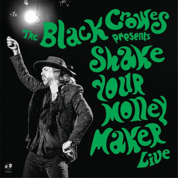 The Black Money Your - - (Live) Crowes Maker (Vinyl) Shake