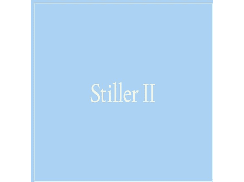 Stiller Stiller Stiller II (CD) Rock & Pop CDs MediaMarkt