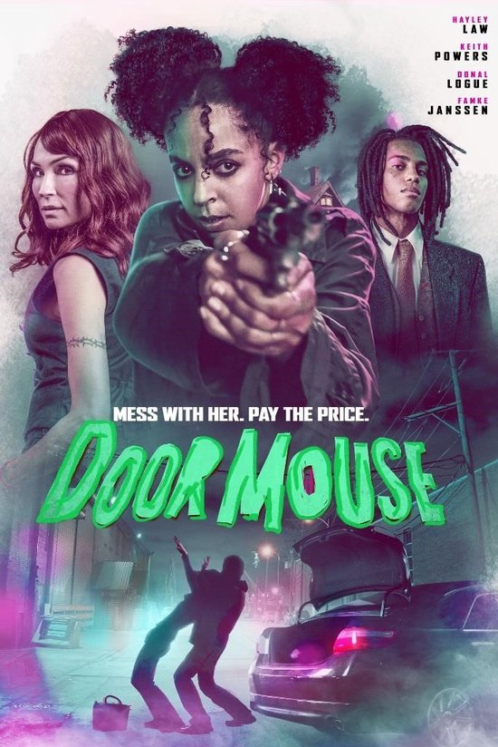 Affiche de film : femme vise avec une arme, deux autres derrière elle, titre Door Mouse en vert.