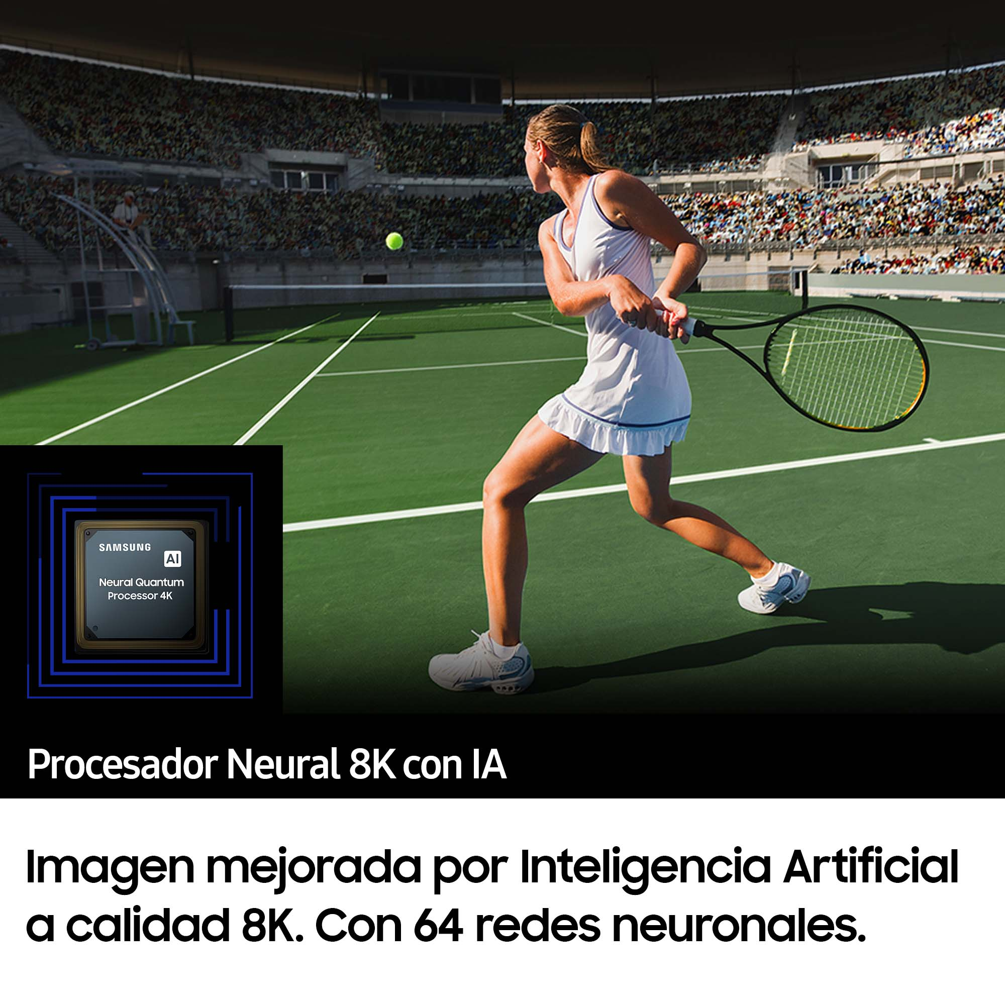 Mujer jugando tenis, imagen pequeña de un procesador y texto sobre calidad de imagen IA 8K.