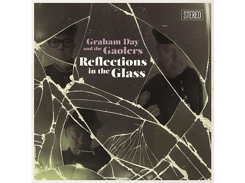 Graham & The Gaolers Day - Reflections In The Glass  - (Vinyl)