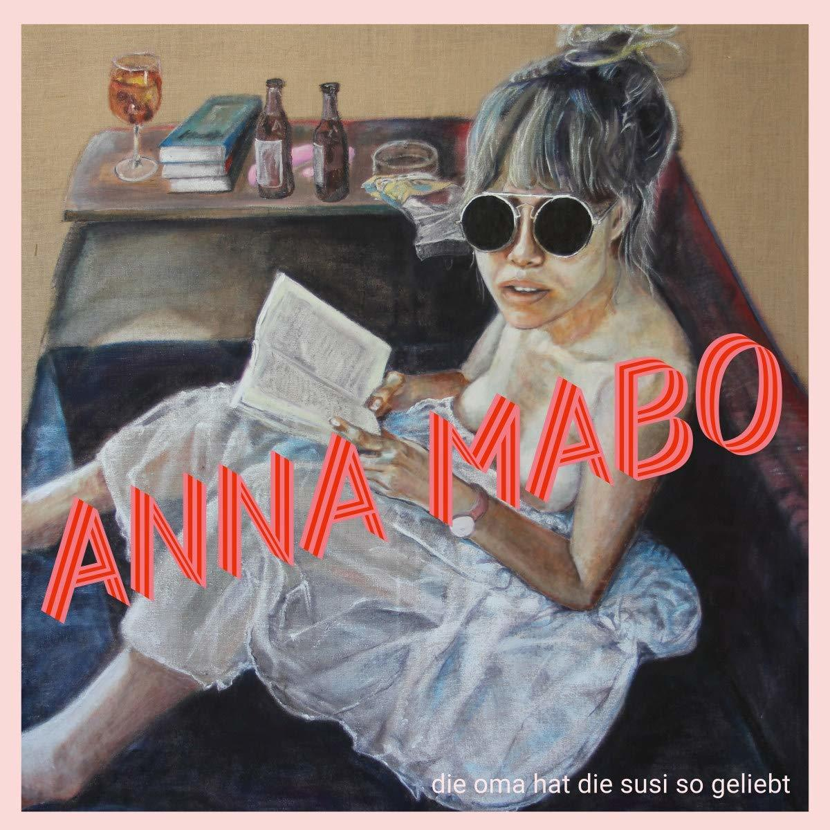 Anna Mabo - Die Oma Hat Die Susi So Geliebt  - (CD)