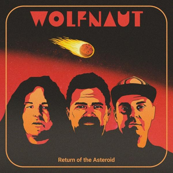 Wolfnaut - Return Of The - (Vinyl) Asteroid