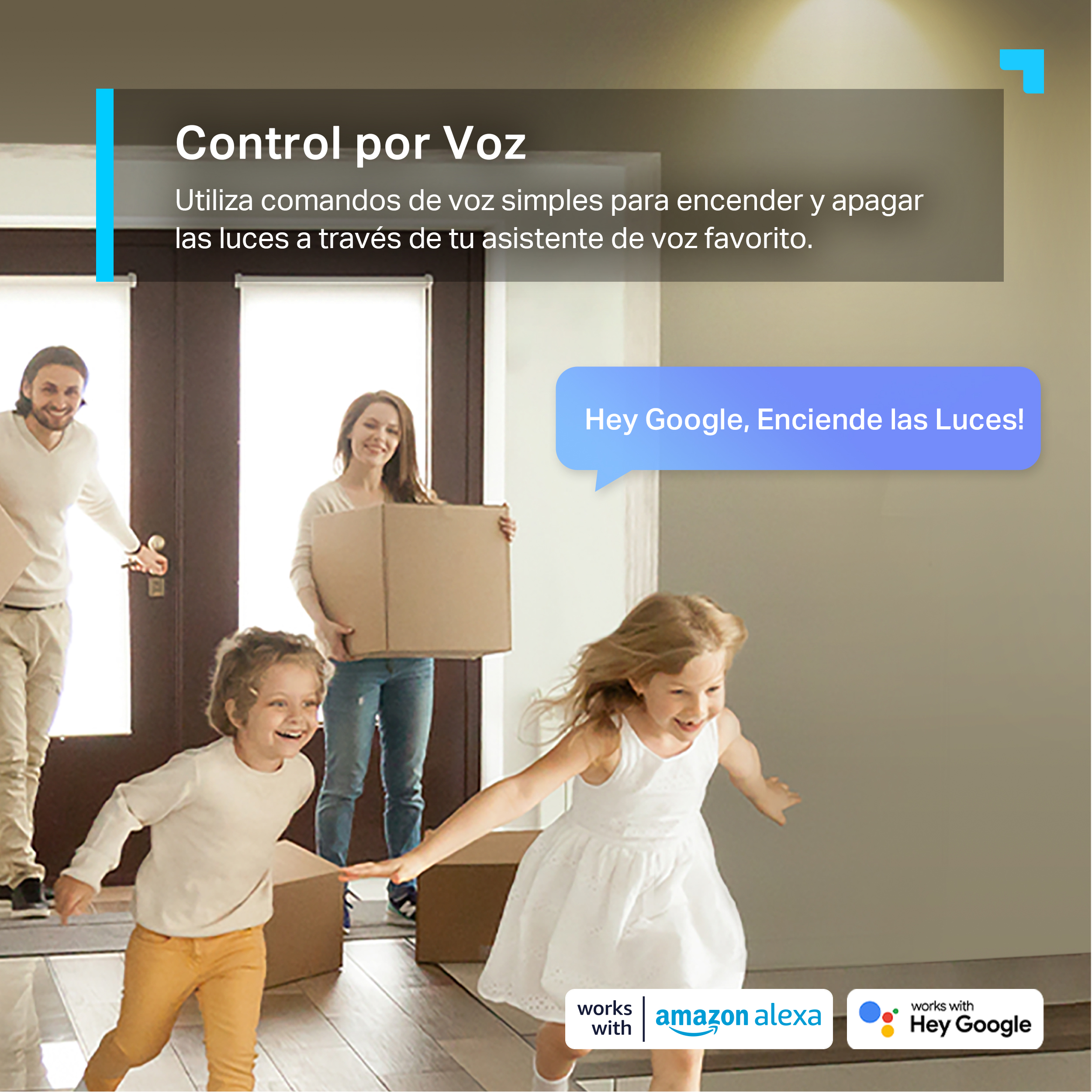 Familia entrando a casa. Dos niños corren. Texto: ¡Hey Google, enciende las luces!