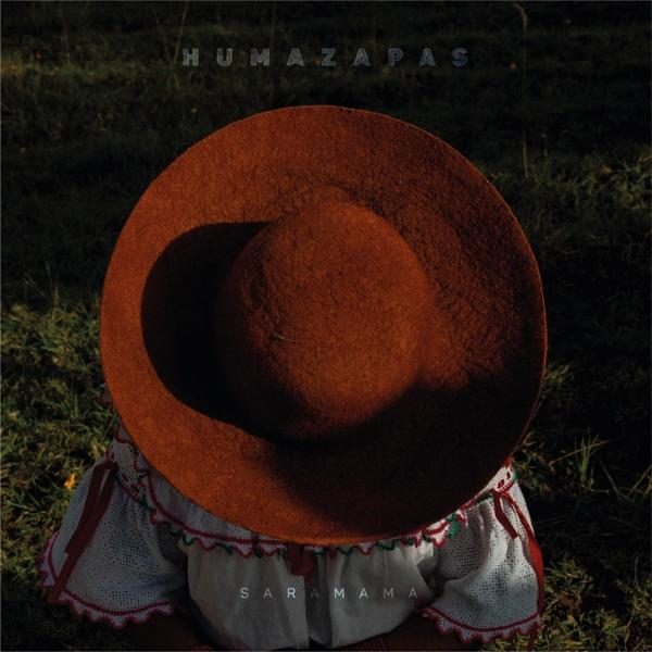 Humazapas - Sara Mama (Vinyl) 