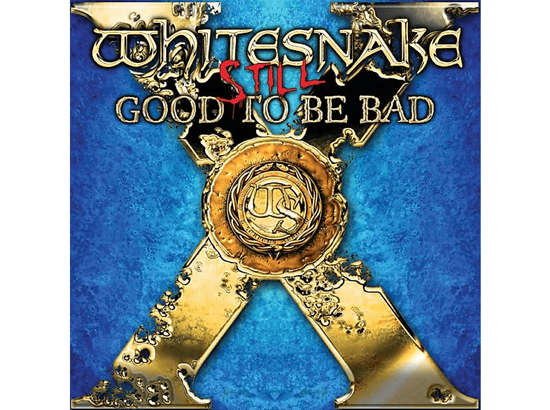 Whitesnake – Still…Good to Be Bad – (CD)