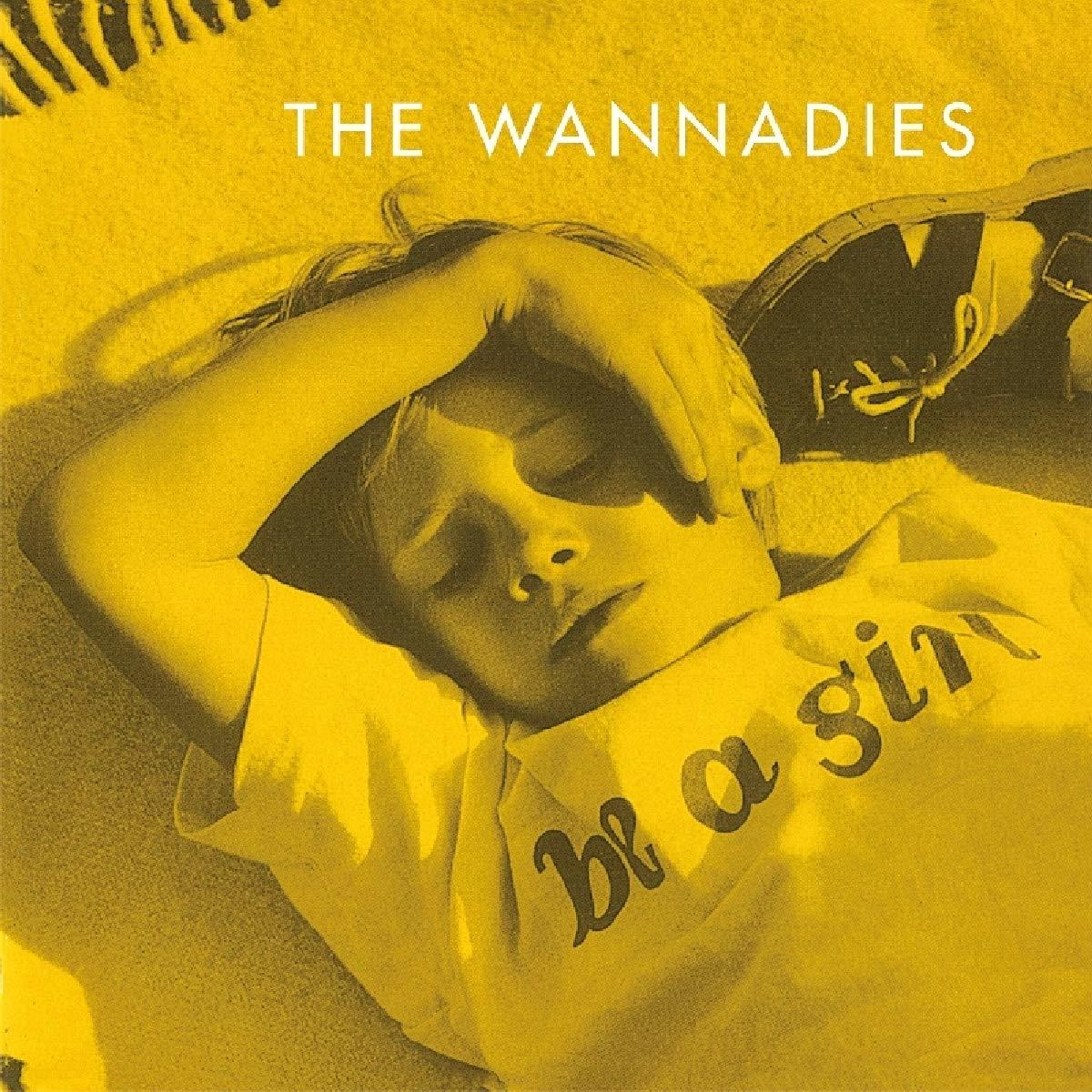 Wannadies - A The - (Vinyl) Be Girl
