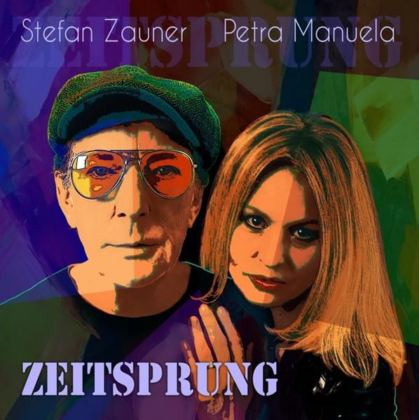 Stefan Zauner & Petra Manuela - - (CD) Zeitsprung