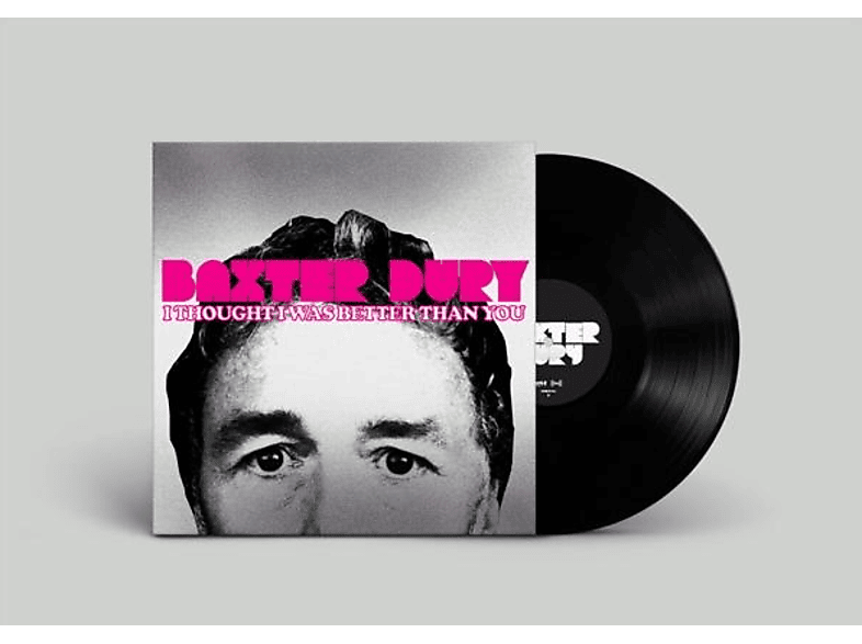 Baxter Dury - I Thought I Was Better Than You (LP+MP3)  - (LP + Download)