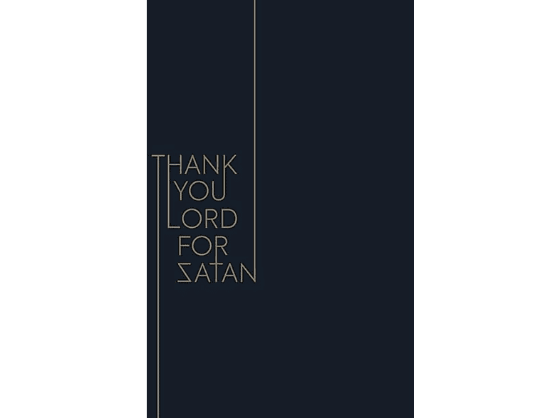 Thank You Lord For Satan (Vinyl) Lord Satan Thank - - You For