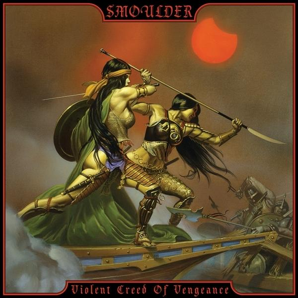 Smoulder - Violent Creed Of (Black Vinyl+Poster) - (Vinyl) Vengeance