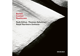 Thomas Zehetmair, Ruth Killius, Royal Northern Sinfonia - Bartók, Casken, Beethoven (CD)