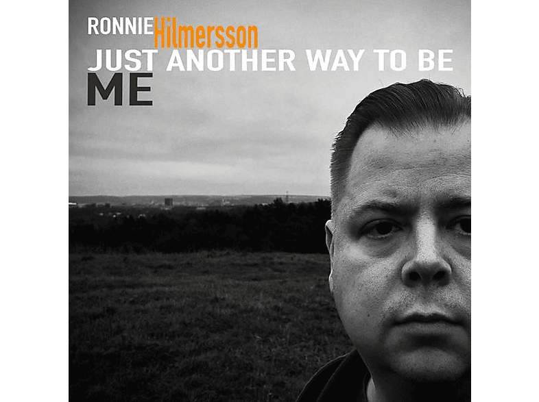 ronnie-hilmersson-just-another-way-to-be-me-cd-online-kaufen