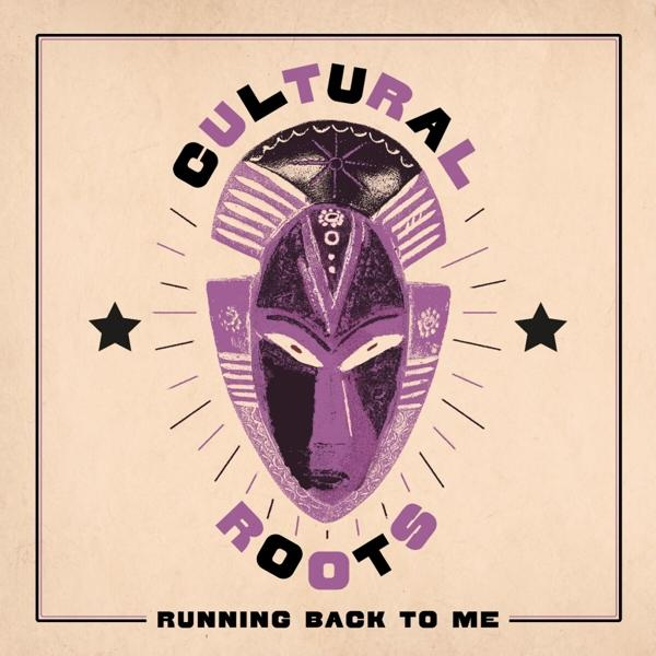 (Vinyl) BACK Roots Cultural - TO - RUNNING ME
