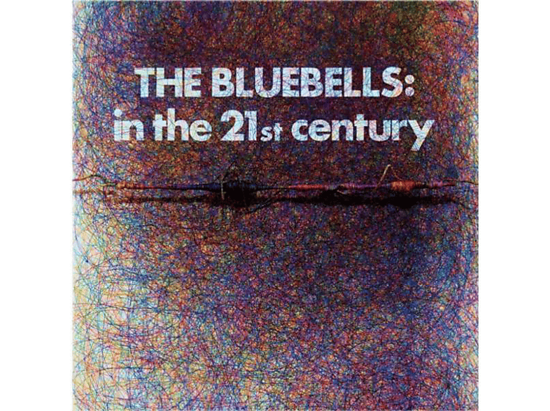 The Bluebells - In The 21st Century  - (Vinyl)