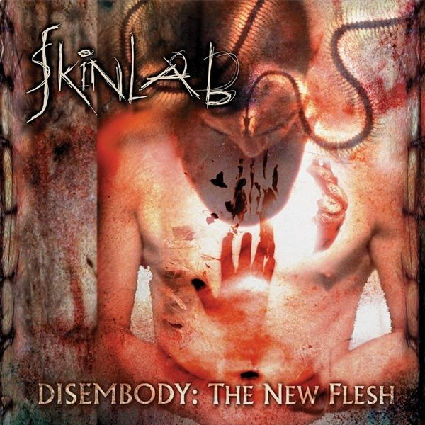 FLESH - - DISEMBODY: NEW (Vinyl) Skinlab THE