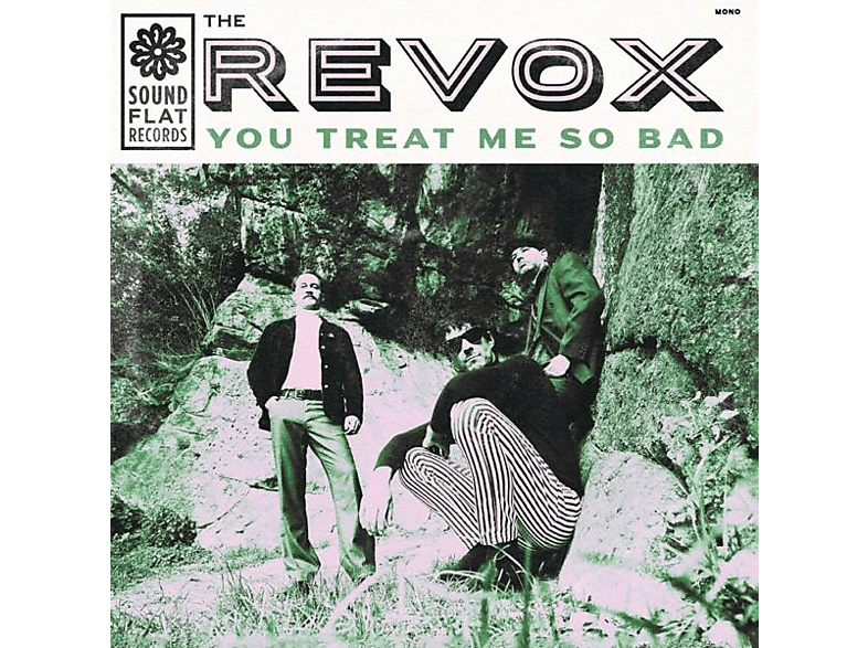 Revox - You Treat Me So Bad  - (Vinyl)
