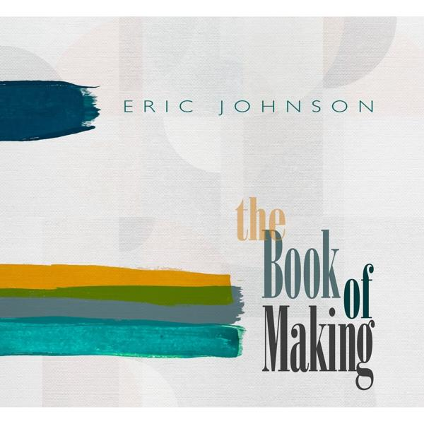(Vinyl) - THE OF (LTD. Eric Johnson MAKING BOOK - BLACK VINY