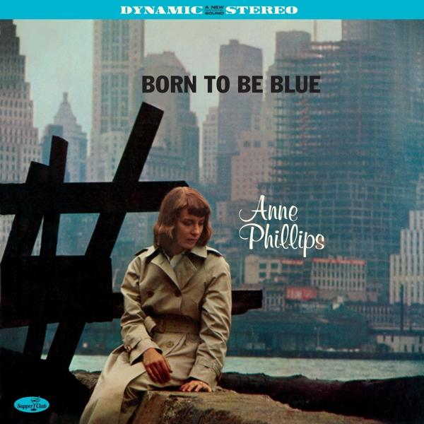 Anne Phillips - Born Be (Ltd.180g - To Blue (Vinyl) Vinyl)