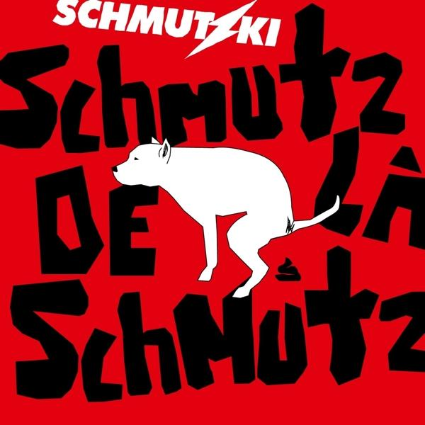 La de Schmutz - - (Vinyl) Schmutzki Schmutz