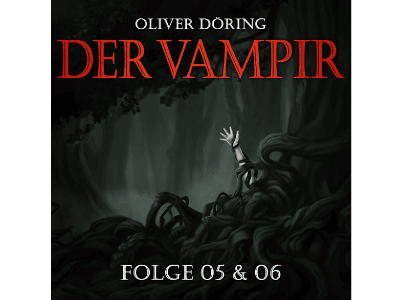 (CD) 5 (Teil Oliver 6) Doering Vampir And - - Der