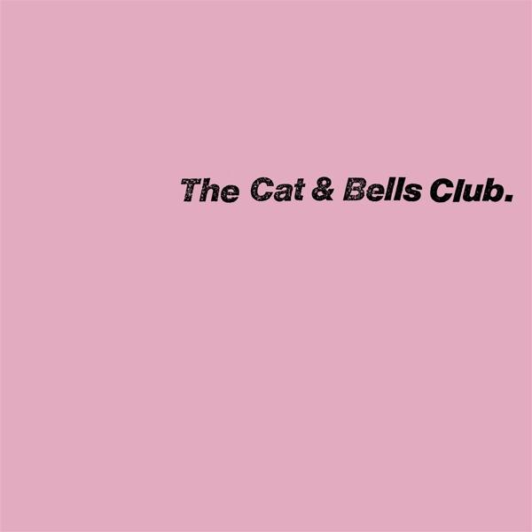 Cat & Bells Club - - And the (Vinyl) cat club the bells