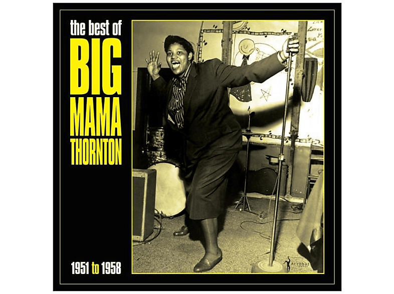 Big Mama Thornton | Big Mama Thornton - Best Of Big Mama Thornton 1951 ...